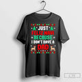 Classic Just Feliz Navi Because I Dont Have Dad Ugly Xmas T-Shirts, Hoodie, Sweatshirt - T-Shirt, Sweatshirt, Hoodie