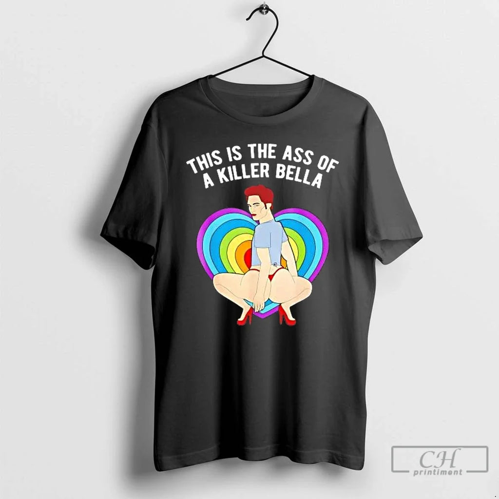 Classic Lgbt This Is Ass Killer Bella T-Shirts, Hoodie, Sweatshirt - T-Shirt, Sweatshirt, Hoodie