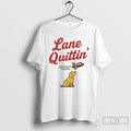 Classic Lane Quittin Juice T-Shirts, Hoodie, Sweatshirt - T-Shirt, Sweatshirt, Hoodie