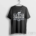 Classic Lawn Order Mowing Unit Funny Dad Joke T-Shirts, Hoodie, Sweatshirt - T-Shirt, Sweatshirt, Hoodie