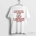 Classic Lexus I Survived Clam Chowder December Remember Sales Event T-Shirts, Hoodie, Sweatshirt - T-Shirt, Sweatshirt, Hoodie