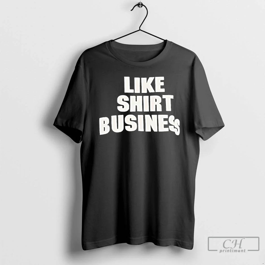 Classic Like Show Busines T-Shirts, Hoodie, Sweatshirt - T-Shirt, Sweatshirt, Hoodie