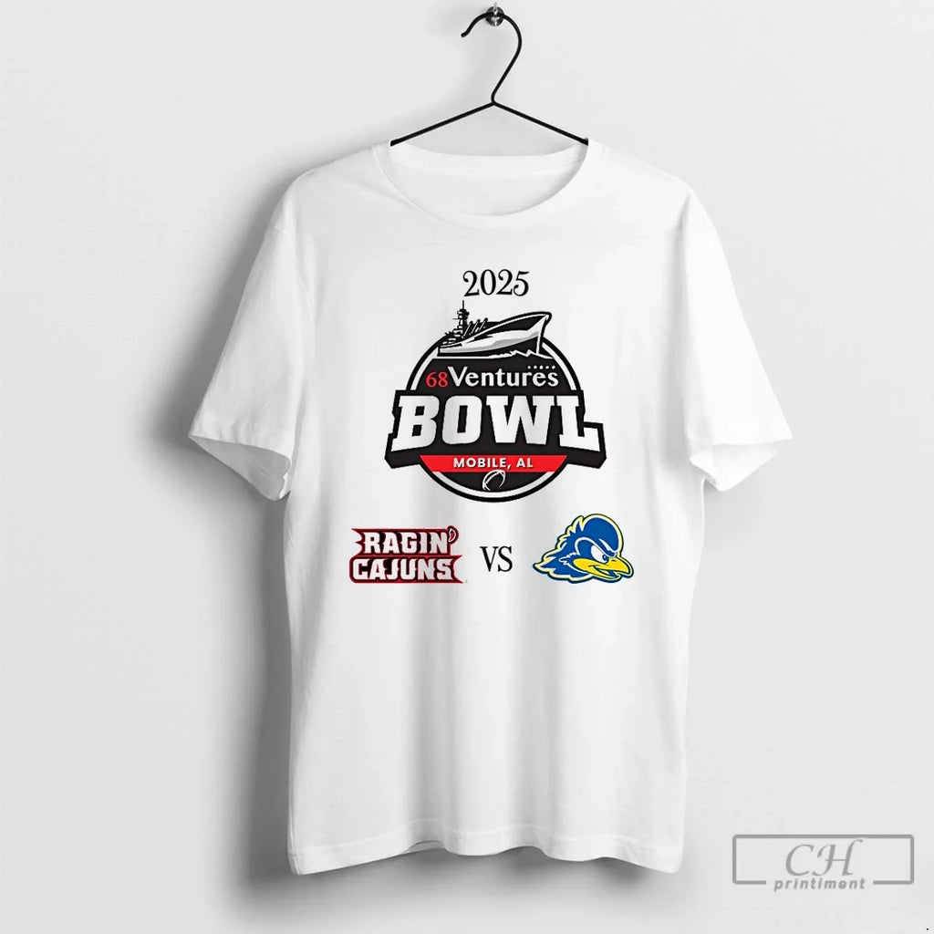 Classic Louisiana Ragin Cajuns Vs Delaware Blue Hens 2025 68 Ventures Bowl T-Shirts, Hoodie, Sweatshirt - T-Shirt, Sweatshirt, Hoodie