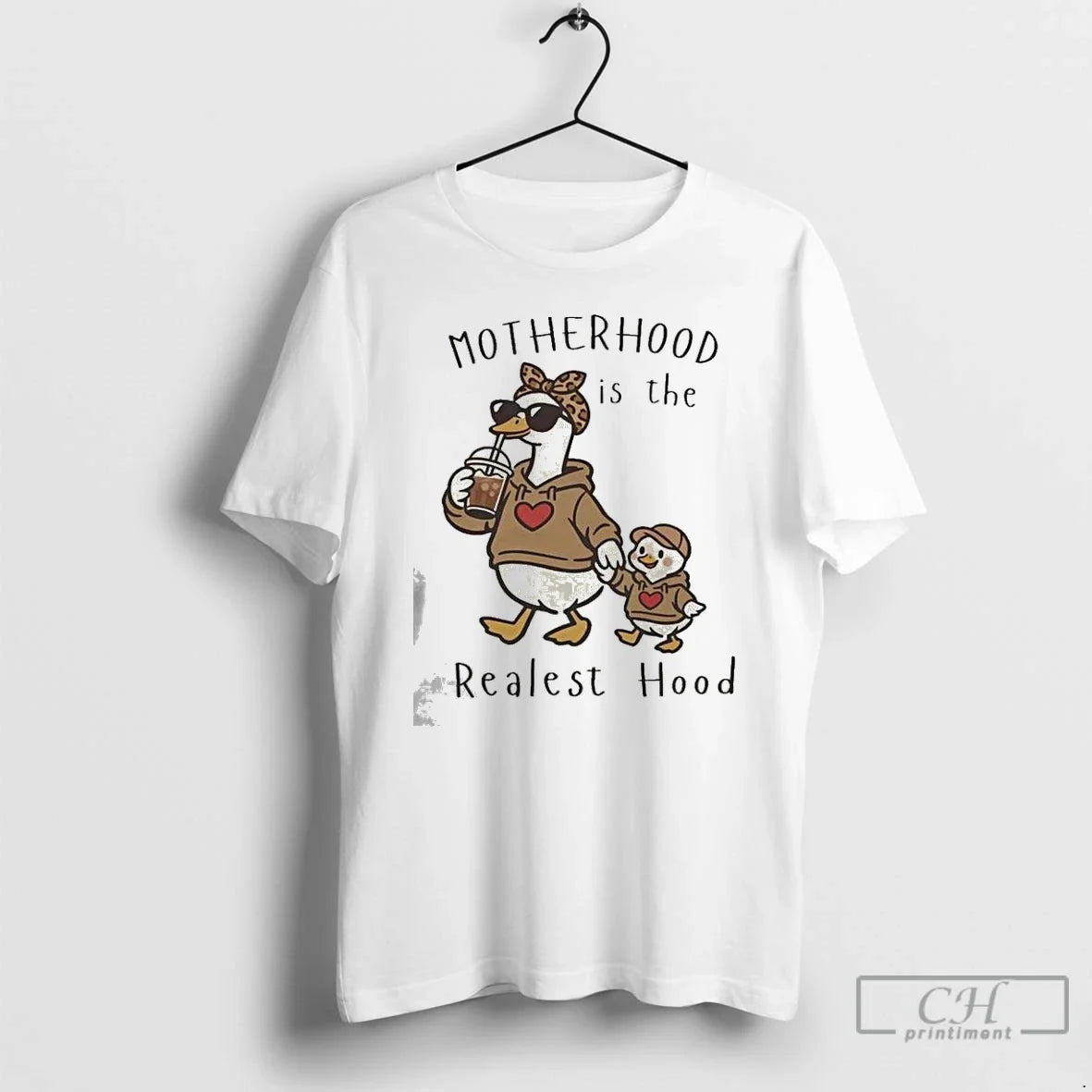 Classic Mama Duck Motherhood Is The Realest Hood Unisex T-shirt, Sweatshirt, Hoodie, Long Sleeve Tee - T-Shirt, Sweatshirt, Hoodie