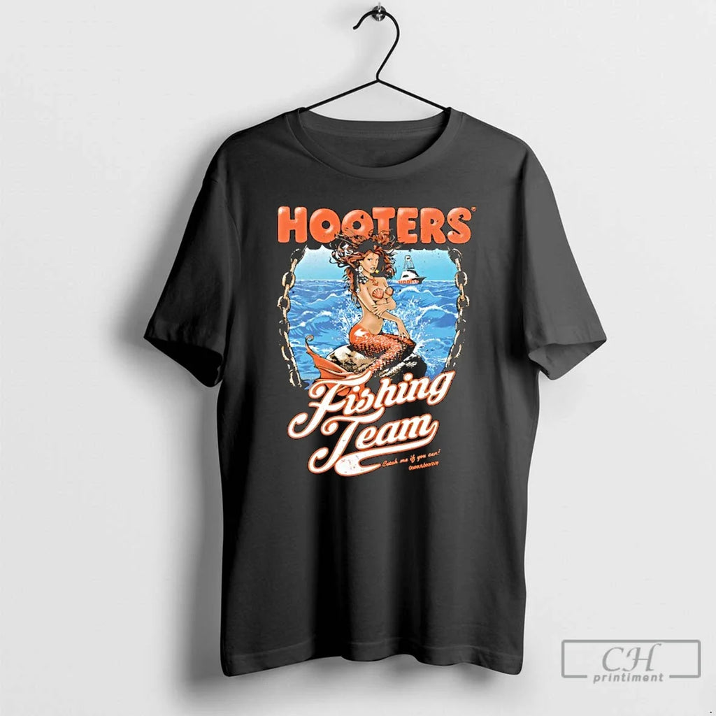 Classic Mermaid Hooters Fishing Team Catch Me If You Can T-Shirts, Hoodie, Sweatshirt - T-Shirt, Sweatshirt, Hoodie