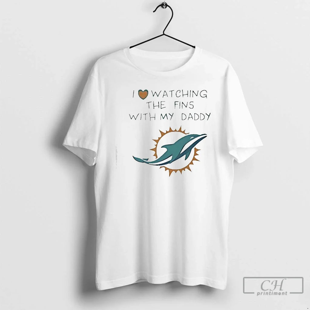 Classic Miami Dolphins Love I Watching Fins Daddy Baby T-Shirts, Hoodie, Sweatshirt - T-Shirt, Sweatshirt, Hoodie