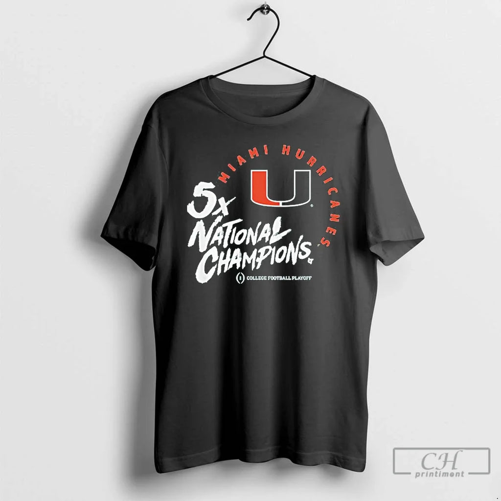 Classic Miami Football 2025 Cfp Five Time National Champions T-Shirts, Hoodie, Sweatshirt - T-Shirt, Sweatshirt, Hoodie
