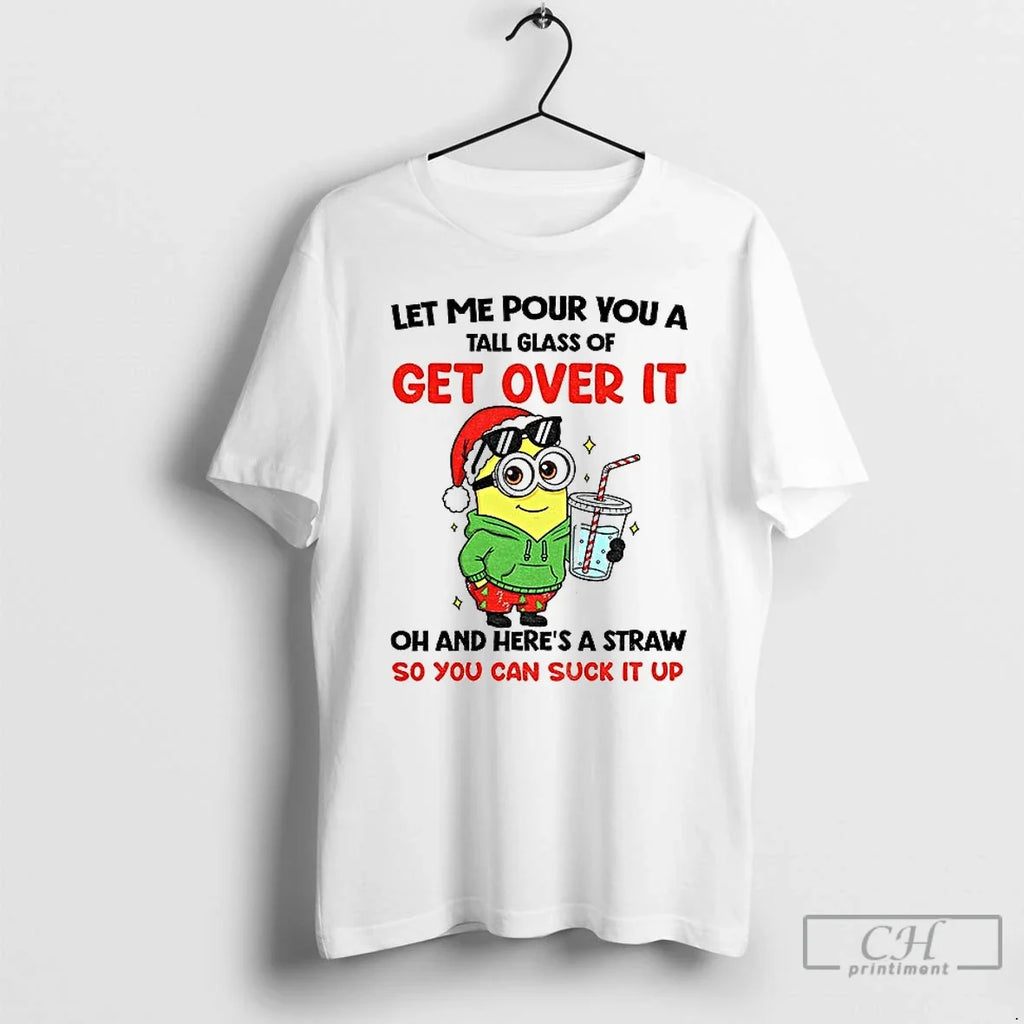 Classic Minion Santa Let Me Pour You Tall Glass Get Over Oh T-Shirts, Hoodie, Sweatshirt - T-Shirt, Sweatshirt, Hoodie