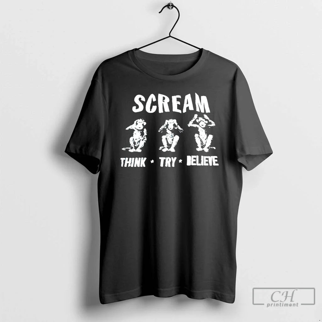 Classic Monkey Scream Think Try Believe T-Shirts, Hoodie, Sweatshirt - T-Shirt, Sweatshirt, Hoodie