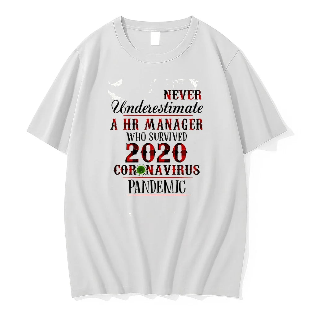 Classic Never Underestimate A Hr Manager Who Also Survived 2020 Coronavirus Shirts Sweater - T-Shirt, Sweatshirt, Hoodie