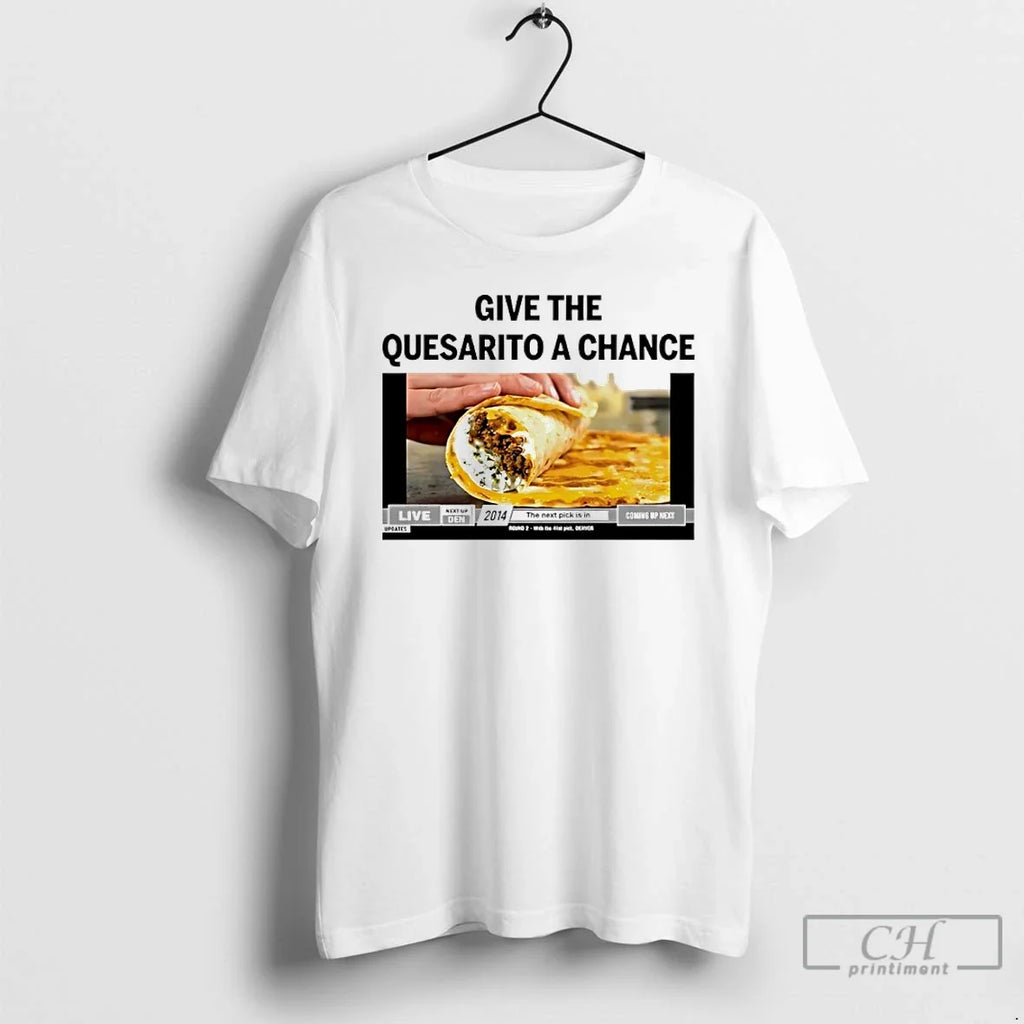 Classic Nikola Jokic Give Quesarito Chance Taco Bell T-Shirts, Hoodie, Sweatshirt - T-Shirt, Sweatshirt, Hoodie