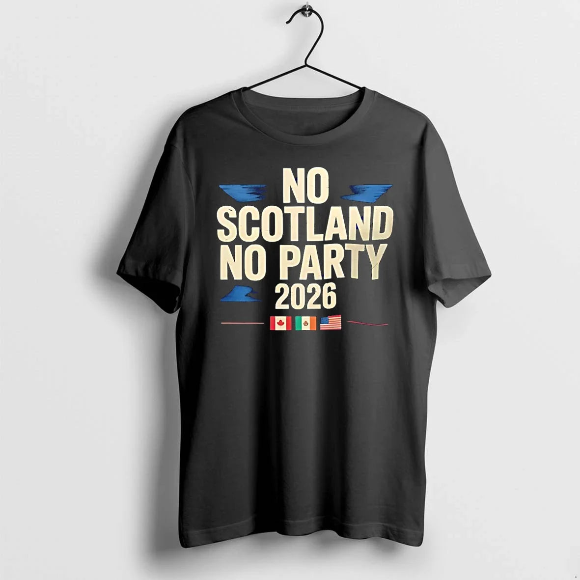 Classic No Scotland No Party 2026 Scotland Football Flag Shirts Sweater Unisex T-shirt, Sweatshirt, Hoodie, Long Sleeve Tee - T-Shirt, Sweatshirt, Hoodie