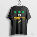 Classic Notre Dame Football Catholics Vs Committee T-Shirts, Hoodie, Sweatshirt - T-Shirt, Sweatshirt, Hoodie