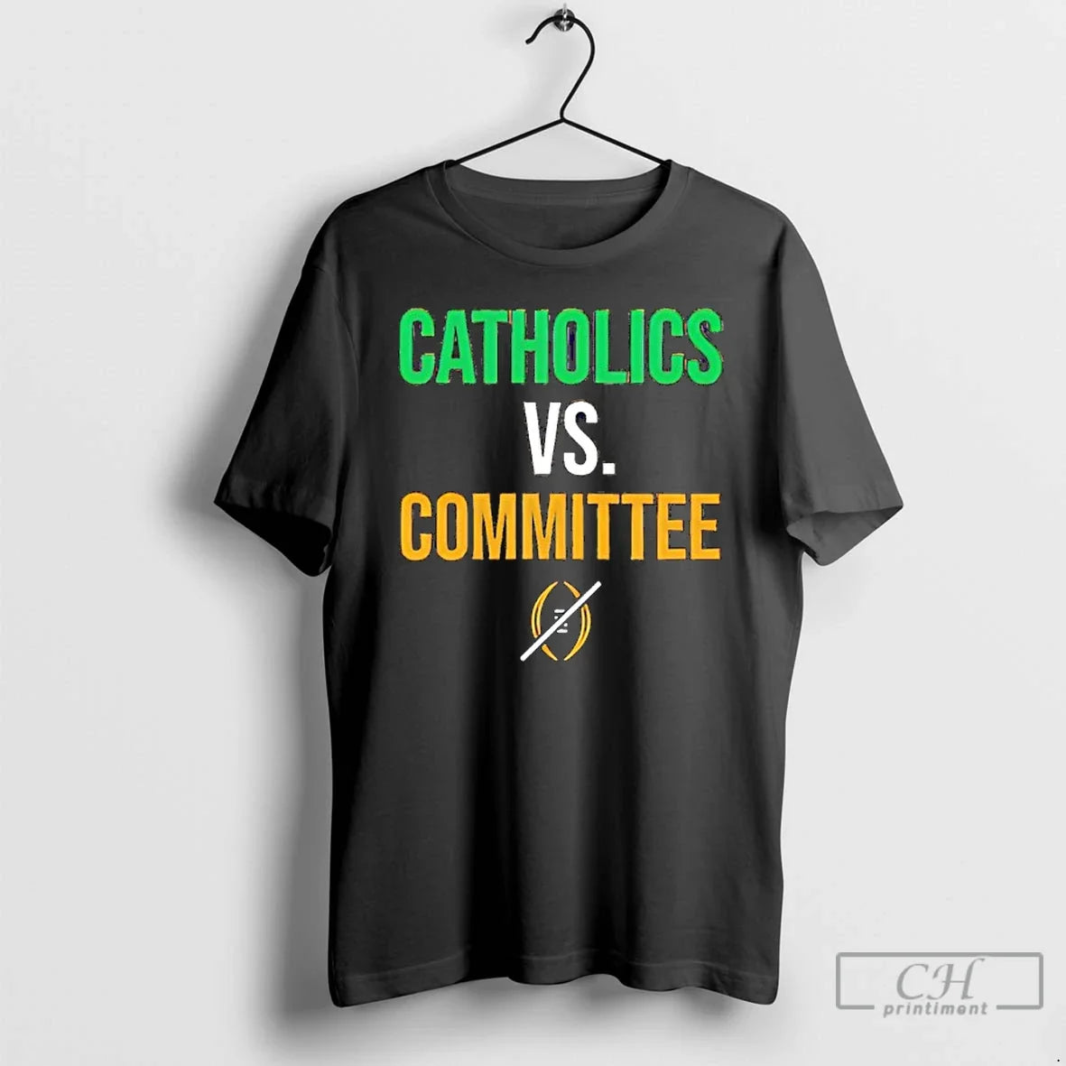 Classic Notre Dame Football Catholics Vs Committee T-Shirts, Hoodie, Sweatshirt - T-Shirt, Sweatshirt, Hoodie
