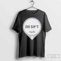 Classic Oh Shit Mg Dl Dexcom Type One Diabetes Unisex T-shirt, Sweatshirt, Hoodie, Long Sleeve Tee - T-Shirt, Sweatshirt, Hoodie