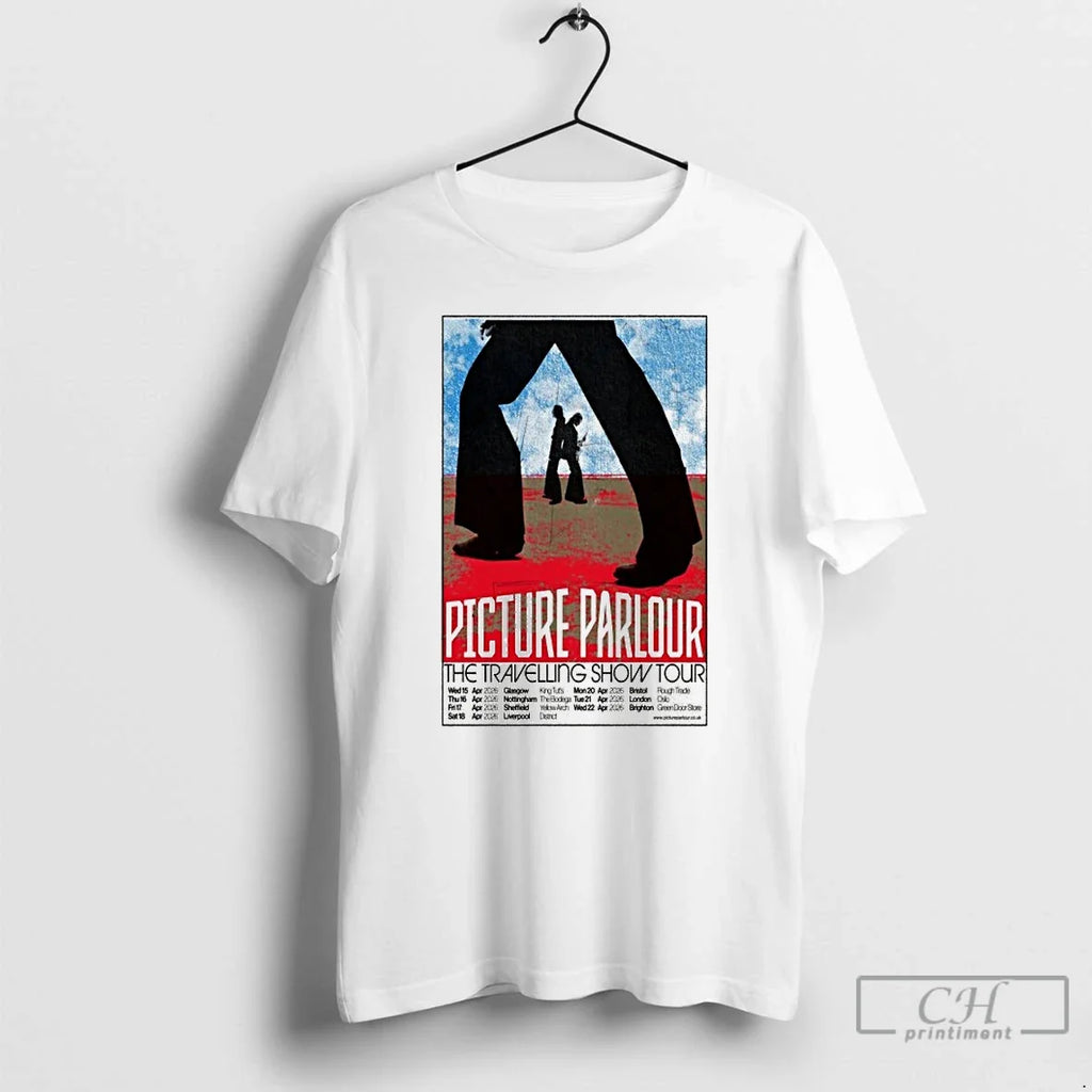 Classic Picture Parlour Travelling Show Tour 2026 T-Shirts, Hoodie, Sweatshirt - T-Shirt, Sweatshirt, Hoodie