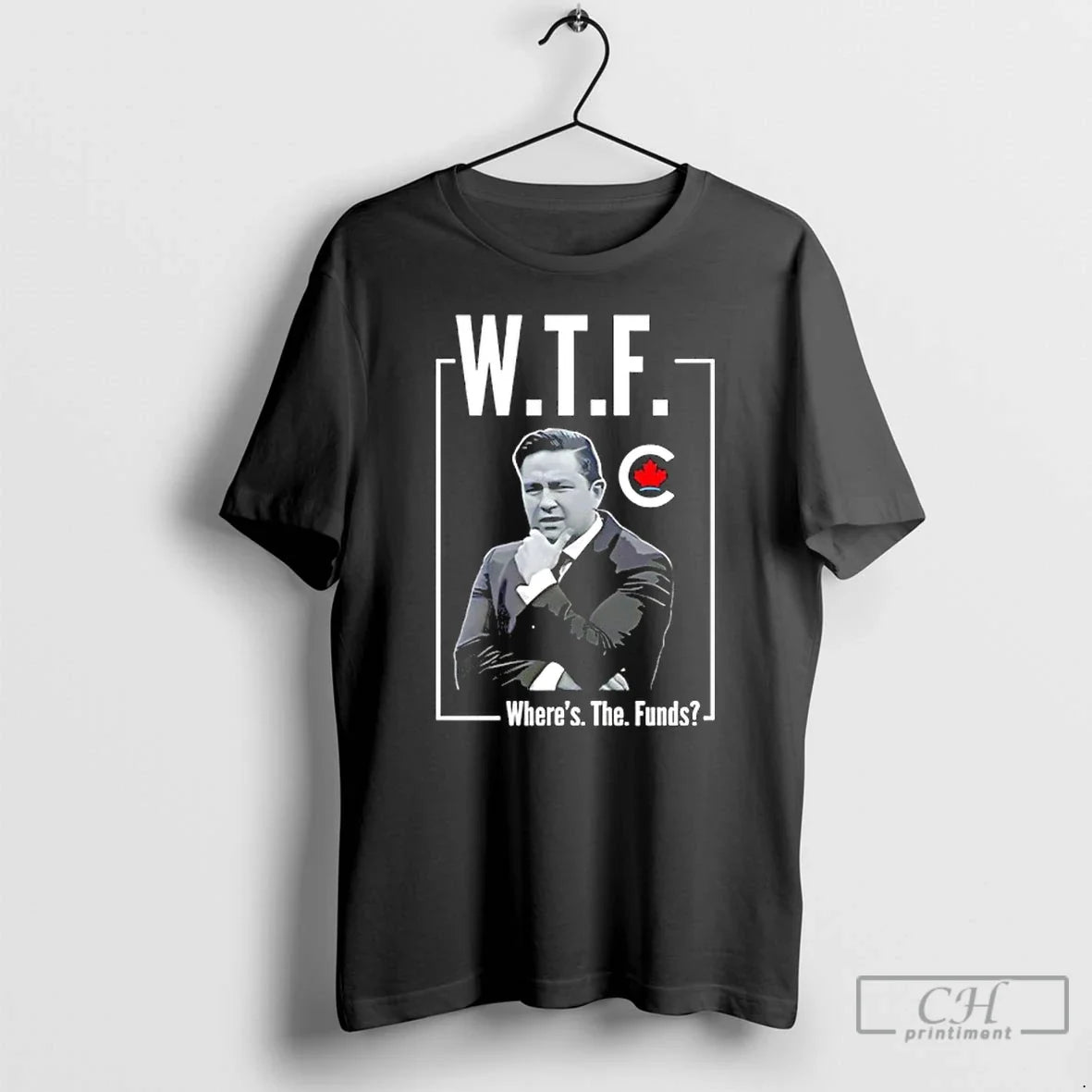 Classic Pierre Poilievre Wtf Wheres Funds T-Shirts, Hoodie, Sweatshirt - T-Shirt, Sweatshirt, Hoodie