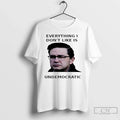Classic Pierre Poilievre Everything I Dont Like Is Undemocratic T-Shirts, Hoodie, Sweatshirt - T-Shirt, Sweatshirt, Hoodie