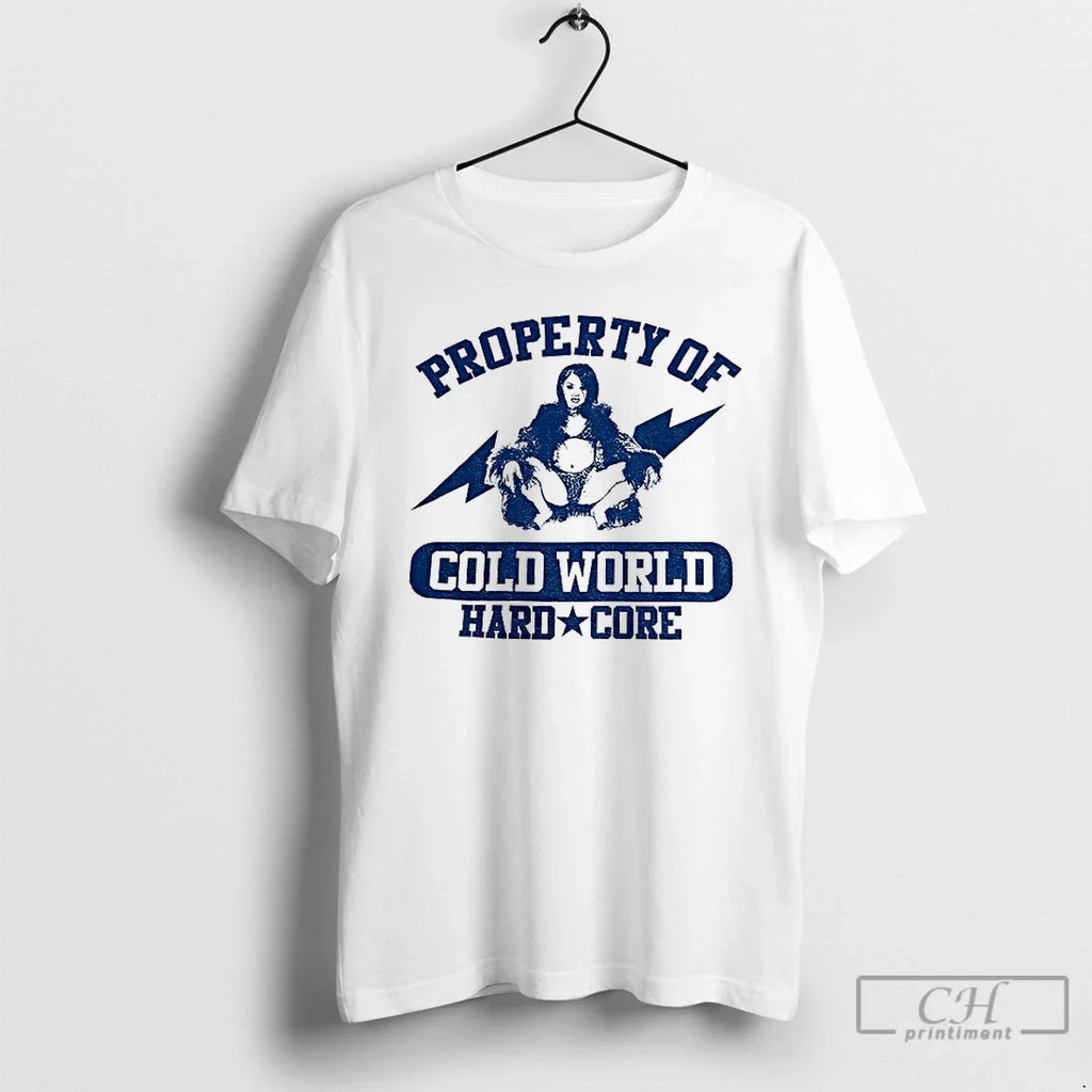 Classic Property Of Cold World Hard Core 2026 Unisex T-shirt, Sweatshirt, Hoodie, Long Sleeve Tee - T-Shirt, Sweatshirt, Hoodie