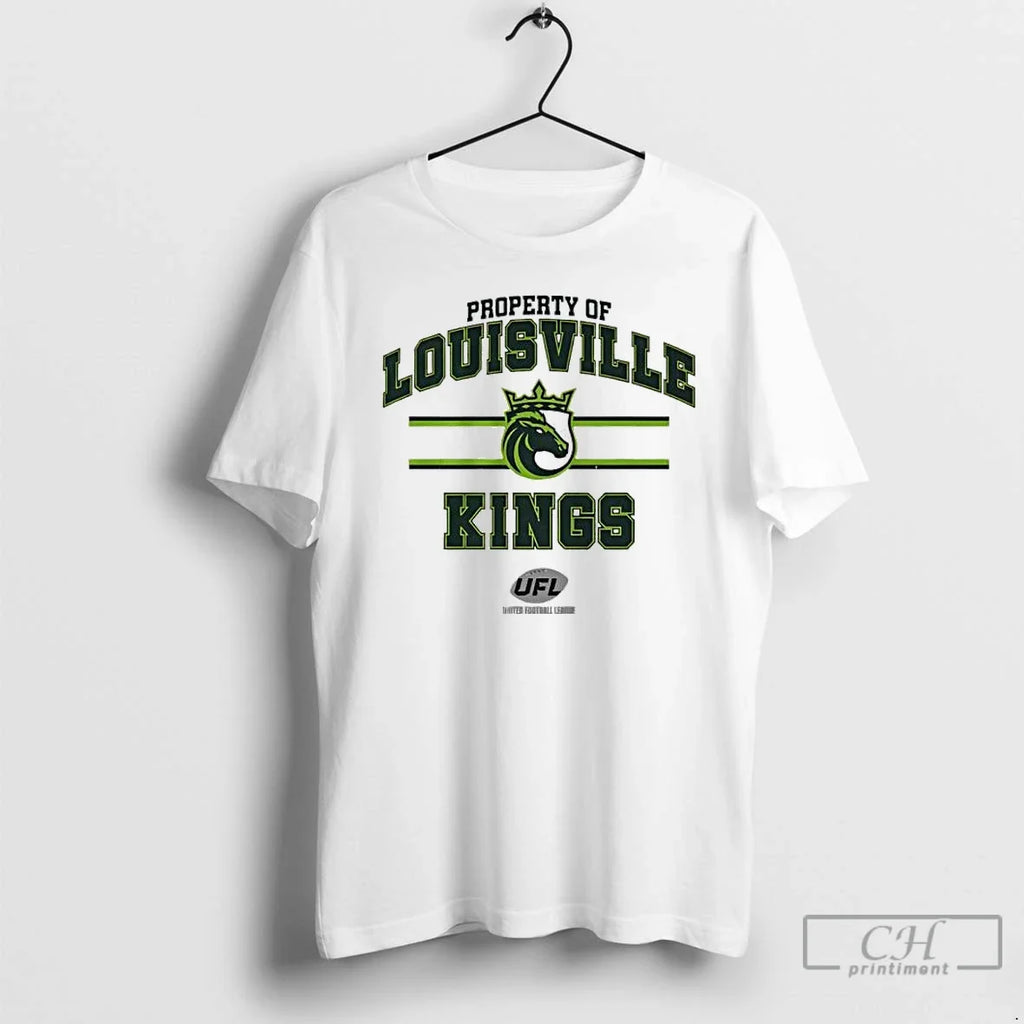 Classic Property Louisville Kings 2025 Ufl T-Shirts, Hoodie, Sweatshirt - T-Shirt, Sweatshirt, Hoodie