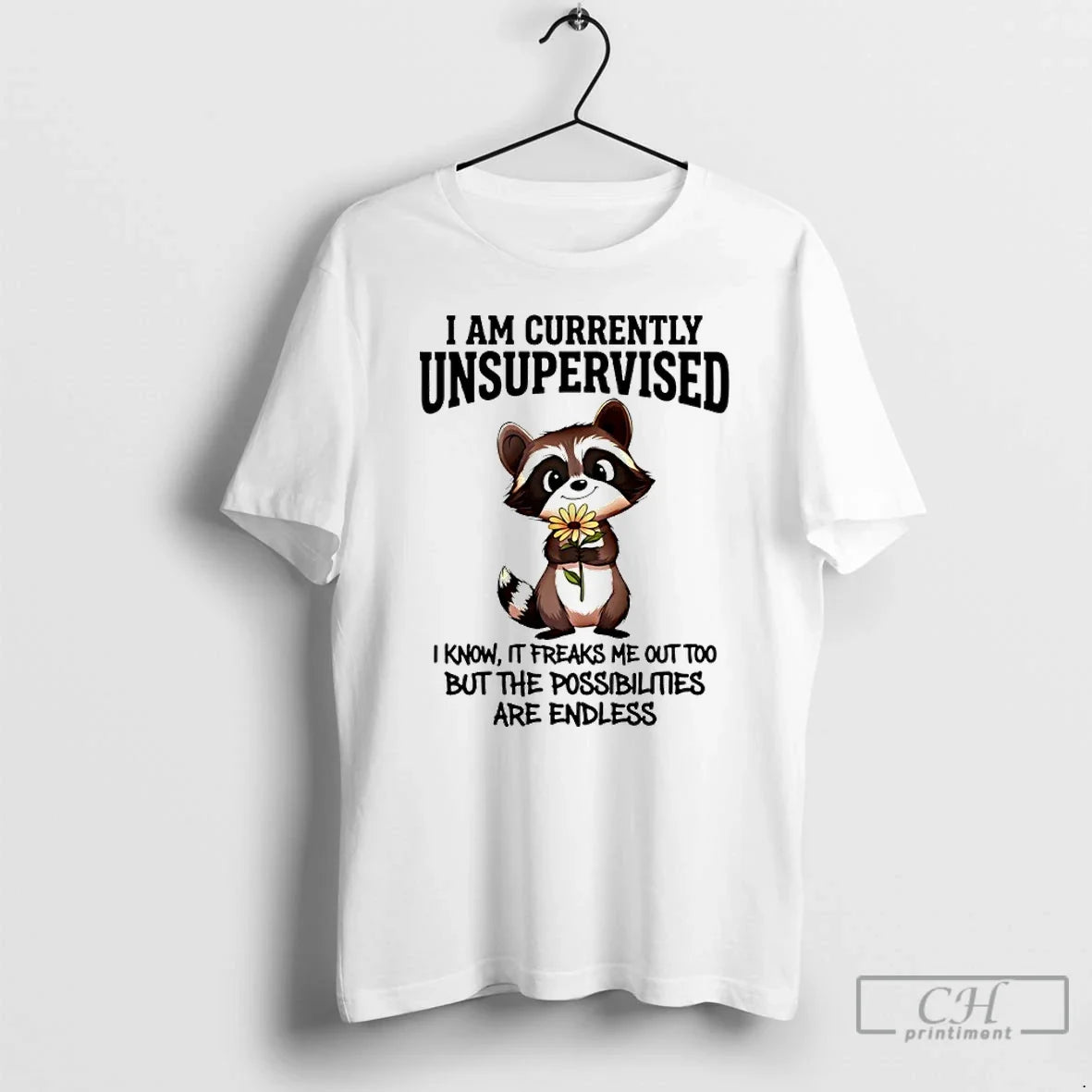 Classic Raccoon It Freaks Me Out Too But The Possibilities Are Endless T Shirts Sweater Unisex T-shirt, Sweatshirt, Hoodie, Long Sleeve Tee - T-Shirt, Sweatshirt, Hoodie
