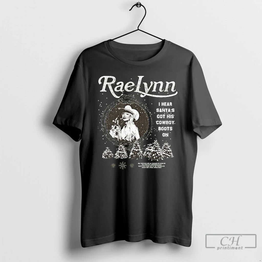 Classic Raelynn I Hear Santas Got His Cowboy Boots Xmas T-Shirts, Hoodie, Sweatshirt - T-Shirt, Sweatshirt, Hoodie