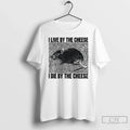 Classic Rat I Live By The Cheese I Die By The Cheese T Shirts Sweater Unisex T-shirt, Sweatshirt, Hoodie, Long Sleeve Tee - T-Shirt, Sweatshirt, Hoodie