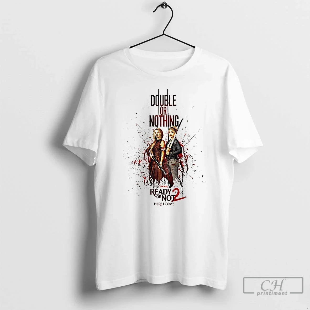 Classic Ready Not 2 Here I Come First Movie Theaters April 10 2026 T-Shirts, Hoodie, Sweatshirt - T-Shirt, Sweatshirt, Hoodie