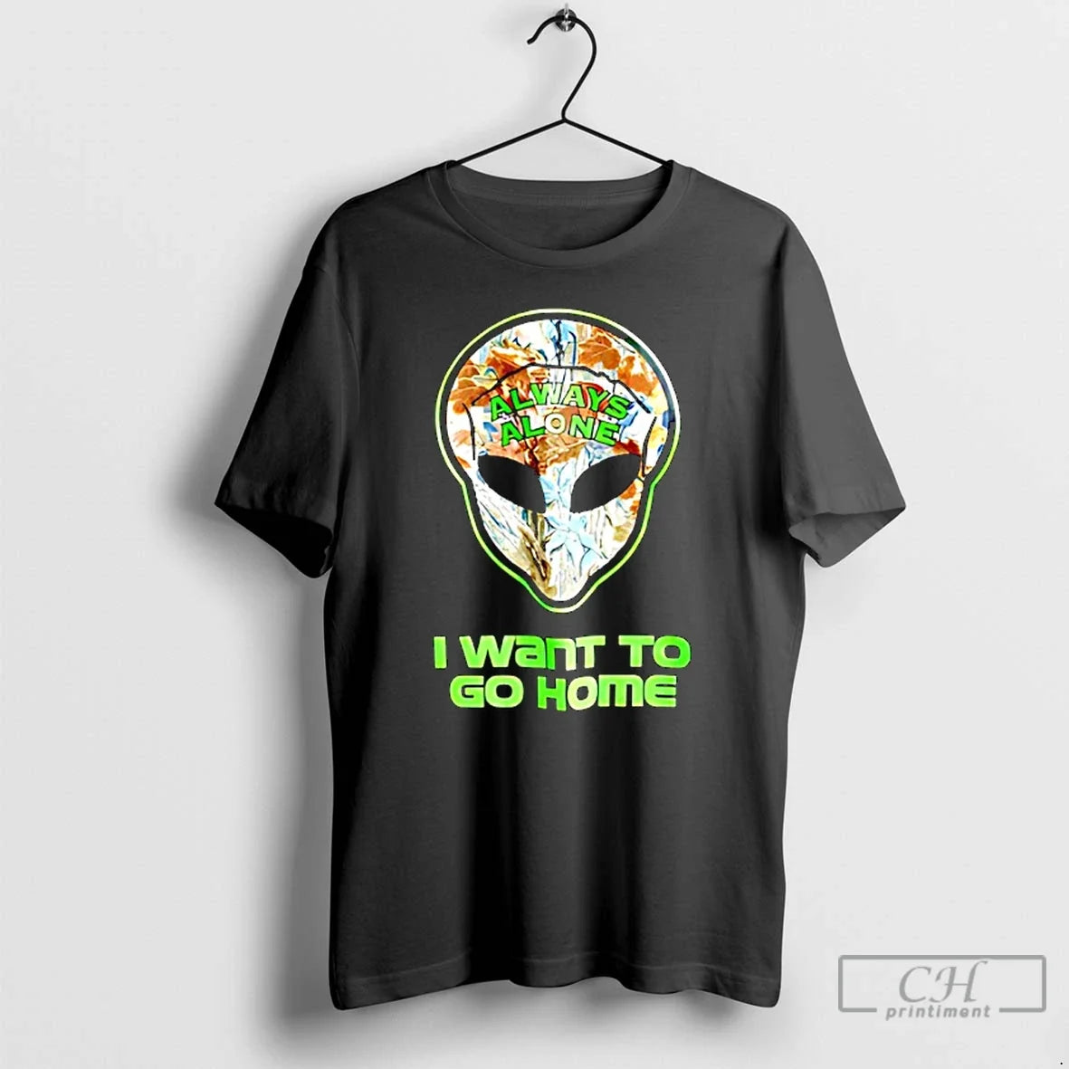 Classic Redneck Alien Glow Always Alone I Want Go Home T-Shirts, Hoodie, Sweatshirt - T-Shirt, Sweatshirt, Hoodie