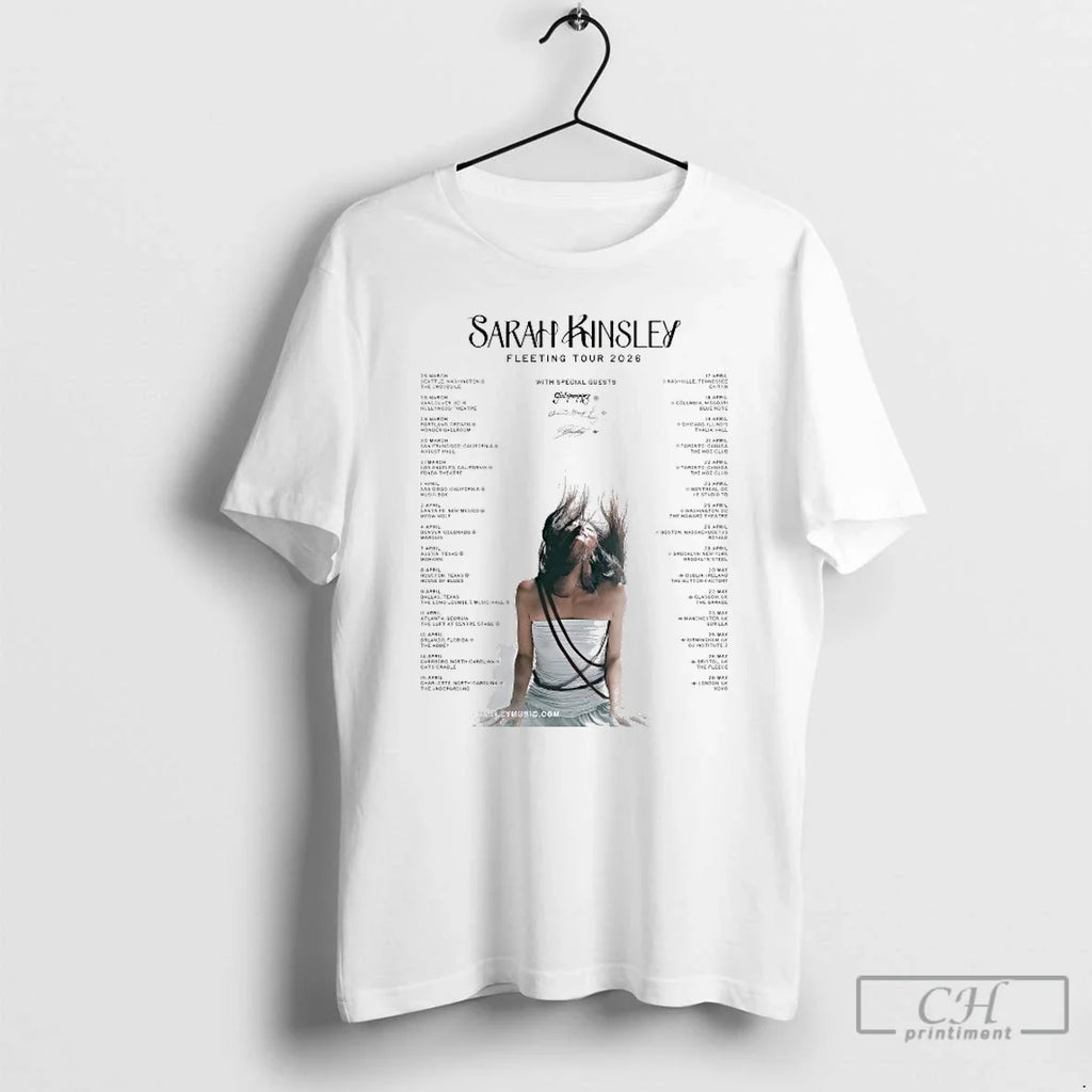 Classic Sarah Kinsley Fleeting Tour 2026 Tour Dates T-Shirts, Hoodie, Sweatshirt - T-Shirt, Sweatshirt, Hoodie