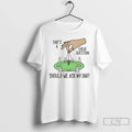 Classic Should We Ask My Dad Thats Great Question T-Shirts, Hoodie, Sweatshirt - T-Shirt, Sweatshirt, Hoodie