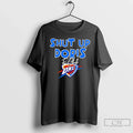 Classic Shut Up Doris Fan Club Oklahoma City Thunder Basketball Logo 2026 T Shirts Sweater - T-Shirt, Sweatshirt, Hoodie