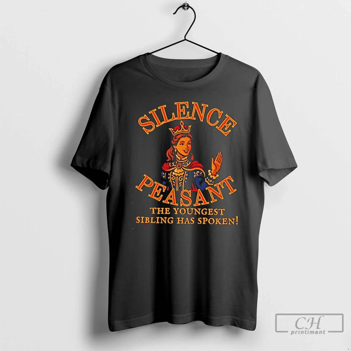 Classic Silence Peasant Youngest Sibling Has Spoken T-Shirts, Hoodie, Sweatshirt - T-Shirt, Sweatshirt, Hoodie