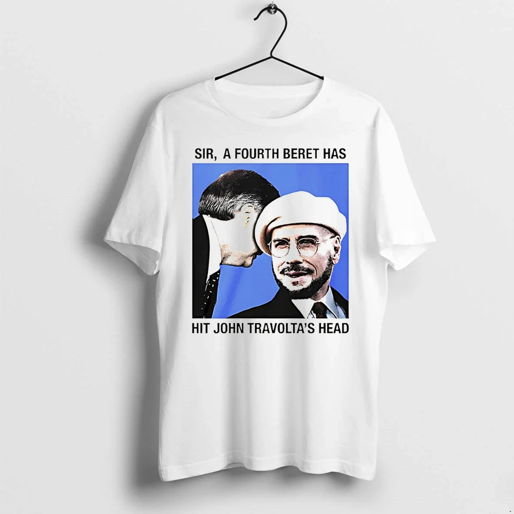 Classic Sir A Fourth Beret Has Hit John Travoltas Head Vintage Shirts Sweater Unisex T-shirt, Sweatshirt, Hoodie, Long Sleeve Tee - T-Shirt, Sweatshirt, Hoodie