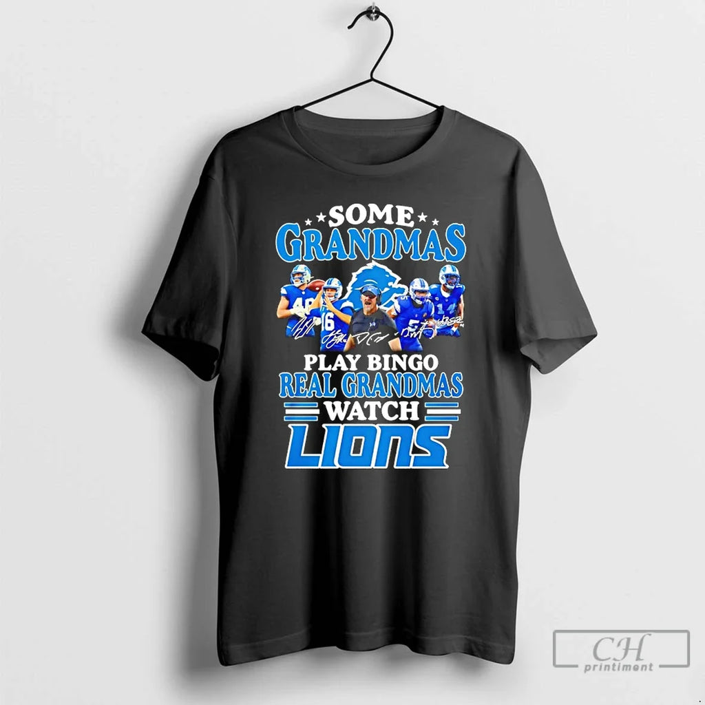 Classic Some Grandmas Play Bingo Real Grandmas Watch Detroit Lions T-Shirts, Hoodie, Sweatshirt - T-Shirt, Sweatshirt, Hoodie