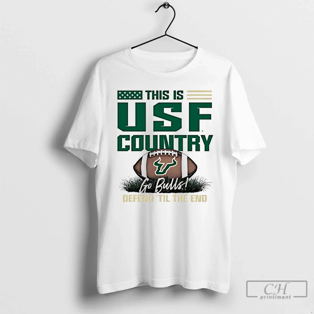 Classic South Florida Bulls This Is Usf Country Defend Til End T-Shirts, Hoodie, Sweatshirt - T-Shirt, Sweatshirt, Hoodie