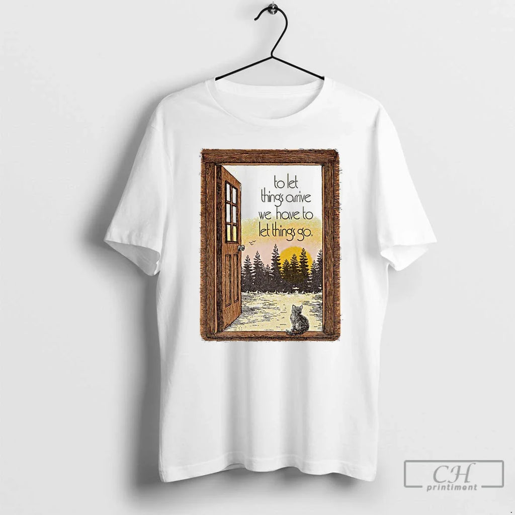 Classic Sunset Landscape To Let Things Arrive We Have To Let Things Go T Shirts Unisex T-shirt, Sweatshirt, Hoodie, Long Sleeve Tee - T-Shirt, Sweatshirt, Hoodie
