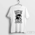 Classic T Rex Feed Me Tell Me Im Pretty T-Shirts, Hoodie, Sweatshirt - T-Shirt, Sweatshirt, Hoodie