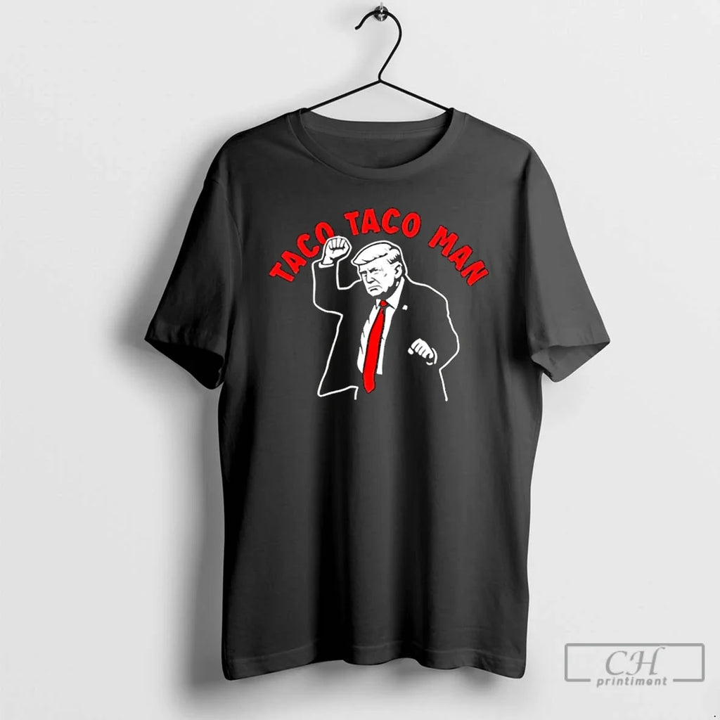 Classic Taco Taco Man Trump T-Shirts, Hoodie, Sweatshirt - T-Shirt, Sweatshirt, Hoodie