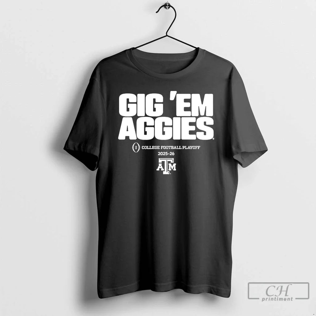 Classic Texas Am Aggies Gig Em Aggies College Football Playoff 2025 2026 T-Shirts, Hoodie, Sweatshirt - T-Shirt, Sweatshirt, Hoodie