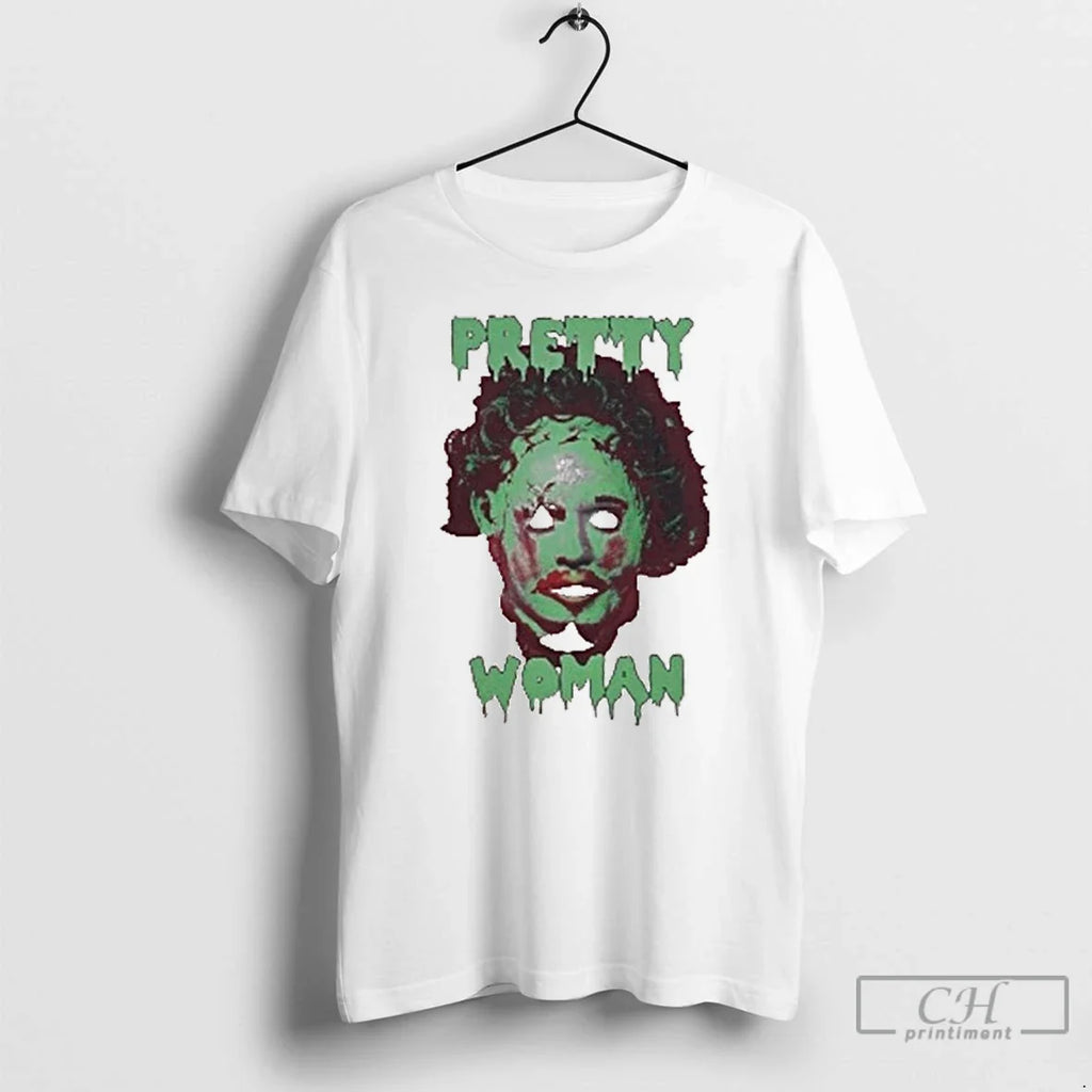 Classic Texas Chainsaw Massacre Pretty Woman T-Shirts, Hoodie, Sweatshirt - T-Shirt, Sweatshirt, Hoodie