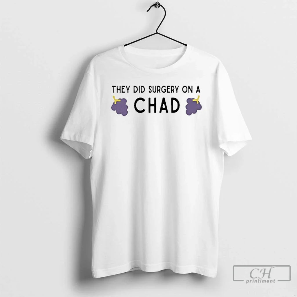 Classic They Did Surgery Chad Grape T-Shirts, Hoodie, Sweatshirt - T-Shirt, Sweatshirt, Hoodie