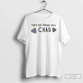 Classic They Did Surgery Chad T-Shirts, Hoodie, Sweatshirt - T-Shirt, Sweatshirt, Hoodie