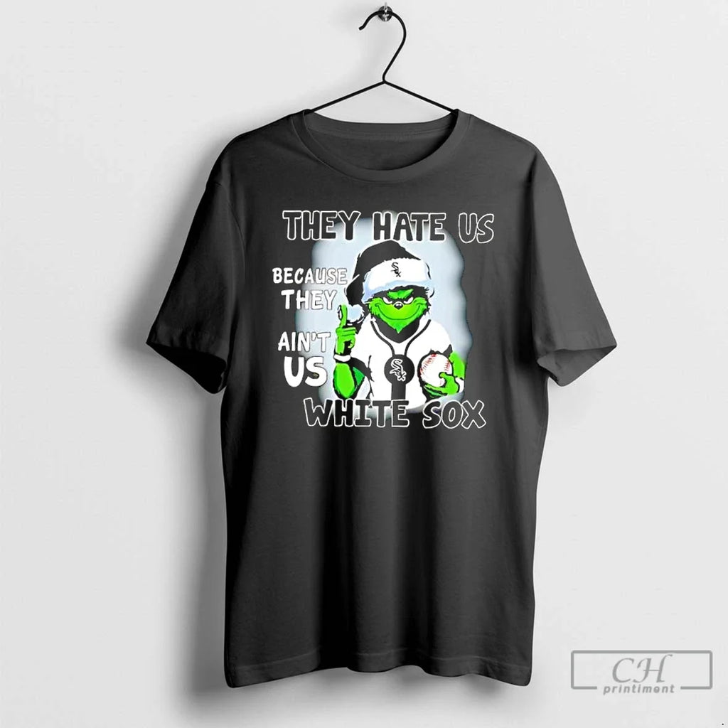 Classic They Hate Us Because They Aint Us Chicago White Sox T-Shirts, Hoodie, Sweatshirt - T-Shirt, Sweatshirt, Hoodie