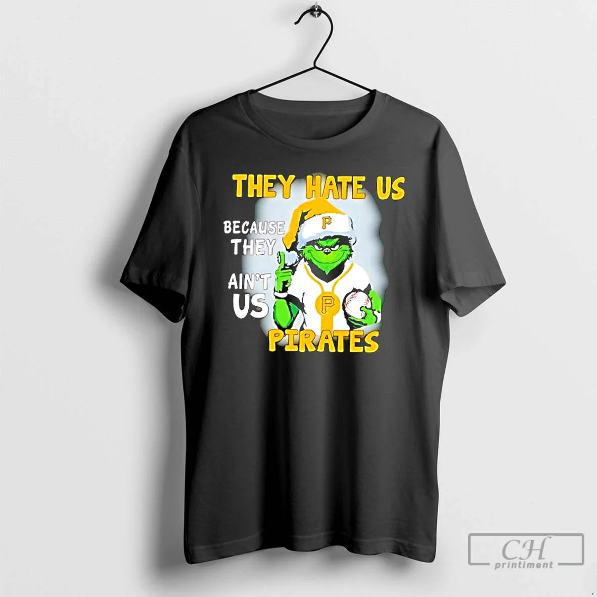 Classic They Hate Us Because They Aint Us Pittsburgh Pirates T-Shirts, Hoodie, Sweatshirt - T-Shirt, Sweatshirt, Hoodie