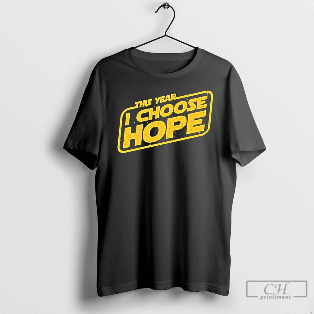 Classic This Year I Choose Hope T-Shirts, Hoodie, Sweatshirt - T-Shirt, Sweatshirt, Hoodie