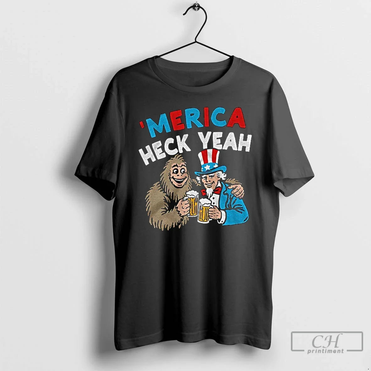 Classic Uncle Sam And Bigfoot Drink Beer Merica Heck Yeah Unisex T-shirt, Sweatshirt, Hoodie, Long Sleeve Tee - T-Shirt, Sweatshirt, Hoodie