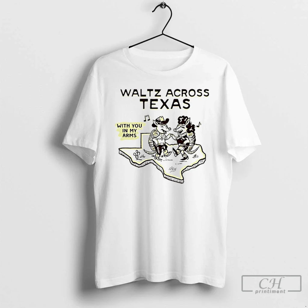 Classic Waltz Across Texas With You In My Arms Cowboy Armadillo Unisex T-shirt, Sweatshirt, Hoodie, Long Sleeve Tee - T-Shirt, Sweatshirt, Hoodie