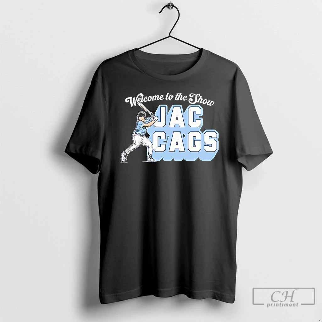Classic Welcome Show Jac Cags T-Shirts, Hoodie, Sweatshirt - T-Shirt, Sweatshirt, Hoodie