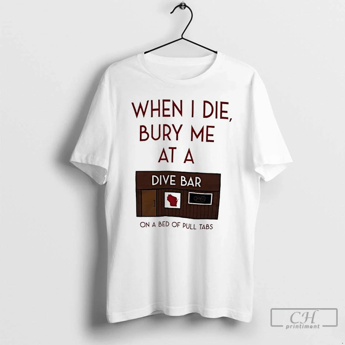 Classic When I Die Bury Me Dive Bar Bed Pull T-Shirts, Hoodie, Sweatshirt - T-Shirt, Sweatshirt, Hoodie